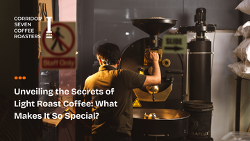 Unveiling the Secrets of Light Roast Coffee: What Makes It So Special?